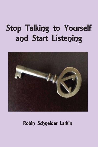 Produktbild: Stop Talking to Yourself and Start Listening