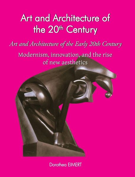 Produktbild: Art and Architecture of the Early 20th Century