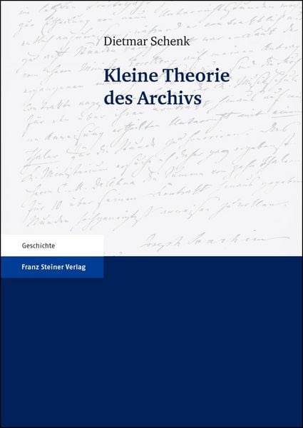 Produktbild: Kleine Theorie des Archivs
