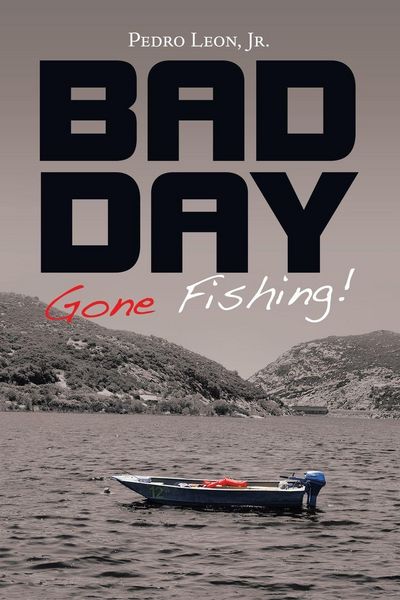 Produktbild: Bad Day Gone Fishing!