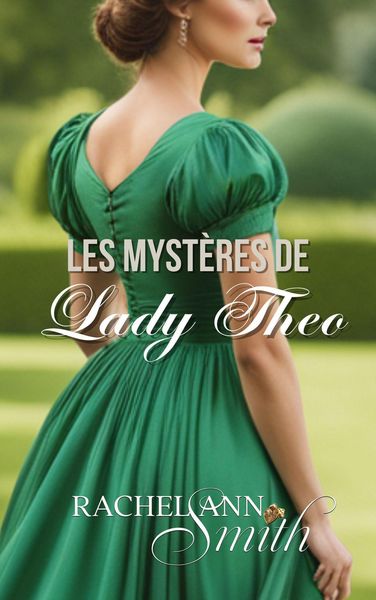 Produktbild: Les Myst&egrave;res de Lady Theo (Agents du Home Office, #3)