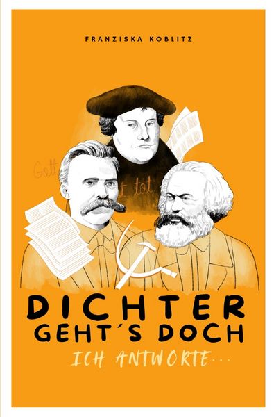 Produktbild: DICHTER GEHT&acute;S DOCH. Ich antworte...