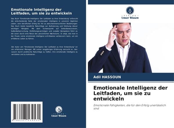 Emotionale Intelligenz der Leitfaden, um sie zu entwickeln, Taschenbuch von Adil Hassoun, Verlag Unser Wissen, 9786207534531