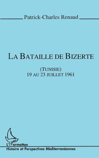 Produktbild: La bataille de Bizerte (Tunisie)