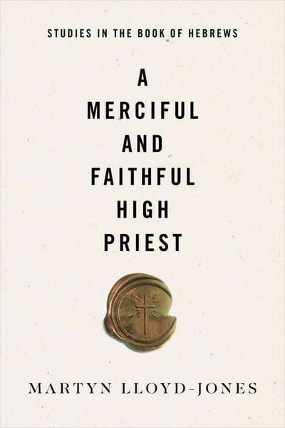 Produktbild: A Merciful and Faithful High Priest