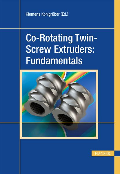 Produktbild: Co-Rotating Twin-Screw Extruders: Fundamentals