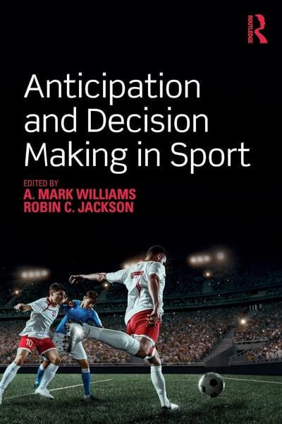 Produktbild: Anticipation and Decision Making in Sport