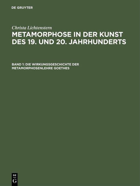 Produktbild: Die Wirkungsgeschichte der Metamorphosenlehre Goethes