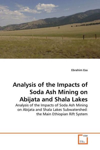 Produktbild: Esa, E: Analysis of the Impacts of Soda Ash Mining on Abijat