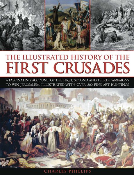 Produktbild: Illustrated History of the First Crusades
