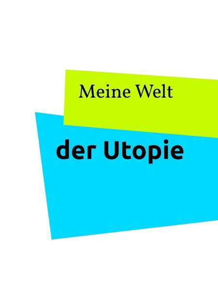 Produktbild: Meine Welt der Utopie