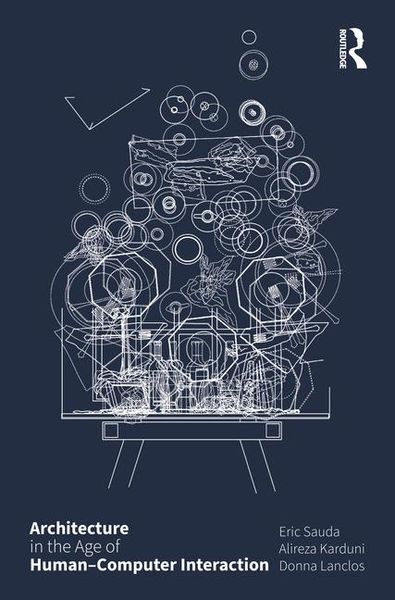 Produktbild: Architecture in the Age of Human-Computer Interaction