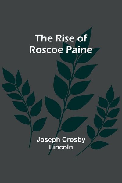 Produktbild: The Rise of Roscoe Paine
