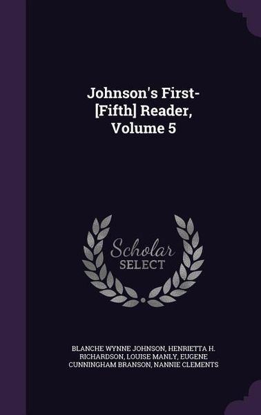 Produktbild: Johnson's First-[Fifth] Reader, Volume 5