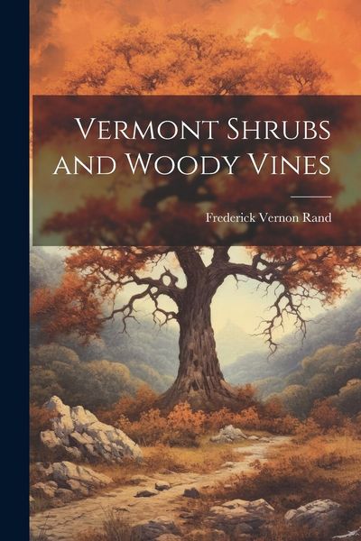 Produktbild: Vermont Shrubs and Woody Vines