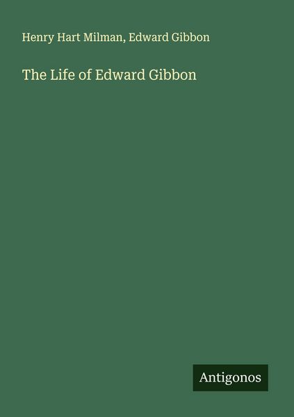Produktbild: The Life of Edward Gibbon