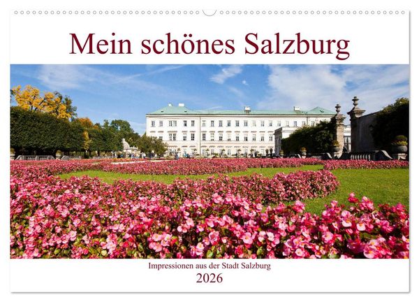 Mein schönes Salzburg (Wandkalender 2026 DIN A2 quer), CALVENDO Monatskalender
