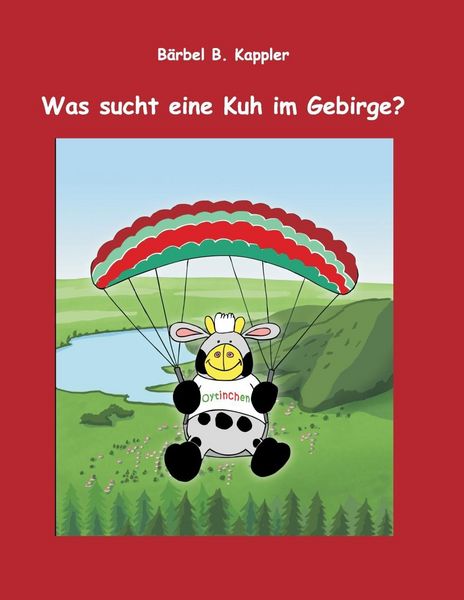 Produktbild: Was sucht eine Kuh im Gebirge?