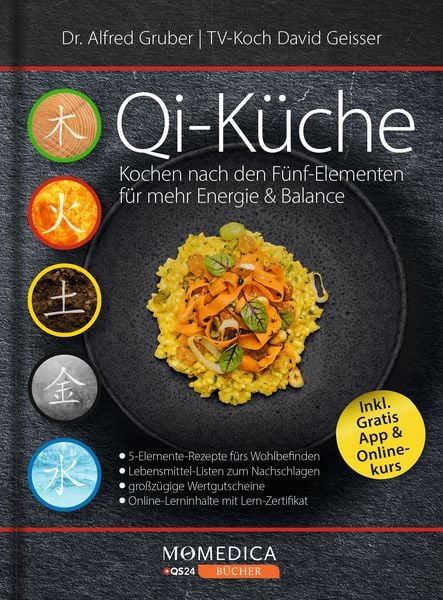 Qi-Küche, Gebundene Ausgabe von Alfred Gruber, Momedica, 978-3-912549-00-3