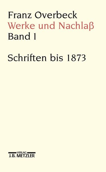 Produktbild: Franz Overbeck: Werke und Nachla&szlig;