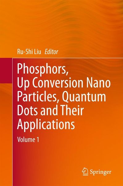 Produktbild: Phosphors, Up Conversion Nano Particles, Quantum Dots and Their Applications