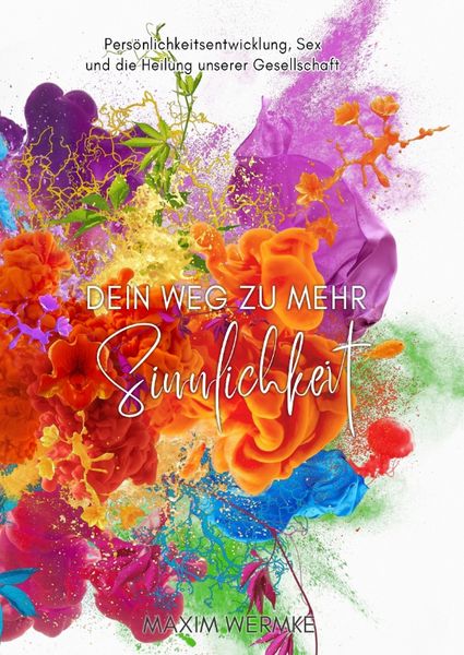 Produktbild: Dein Weg zu mehr Sinnlichkeit