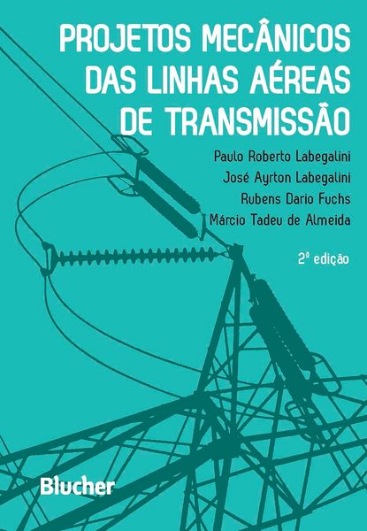 Produktbild: Projetos mec&acirc;nicos das linhas a&eacute;reas de transmiss&atilde;o