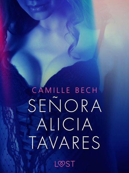 Produktbild: Se&ntilde;ora Alicia Tavares - erotisk novell