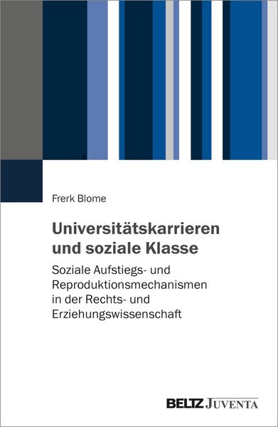 Produktbild: Universit&auml;tskarrieren und soziale Klasse
