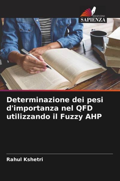 Produktbild: Determinazione dei pesi d'importanza nel QFD utilizzando il Fuzzy AHP