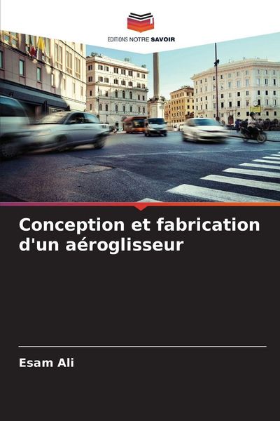 Produktbild: Conception et fabrication d'un a&eacute;roglisseur