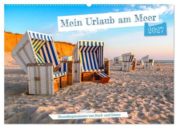 Produktbild: Mein Urlaub am Meer (Wandkalender 2027 DIN A2 quer), CALVENDO Monatskalender