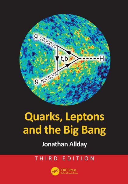 Produktbild: Quarks, Leptons and the Big Bang