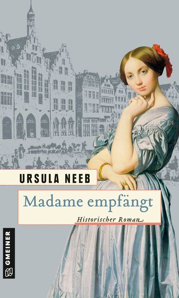 Madame empfängt, Taschenbuch von Ursula Neeb, Gmeiner-Verlag, 9783839200476