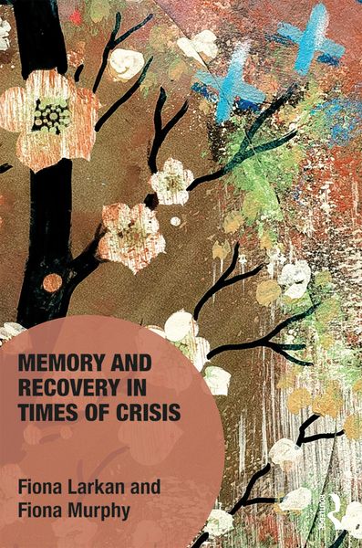 Produktbild: Memory and Recovery in Times of Crisis