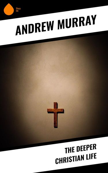 Produktbild: The Deeper Christian Life