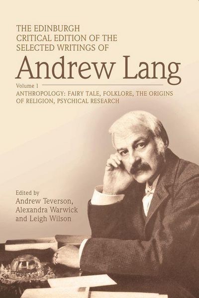 Produktbild: The Edinburgh Critical Edition of the Selected Writings of Andrew Lang, Volume 2