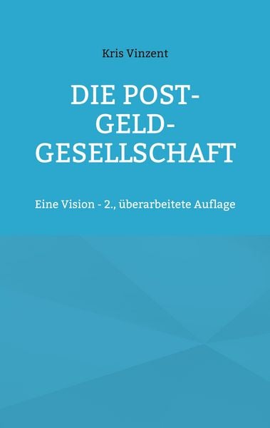 Produktbild: Die Post-Geld-Gesellschaft