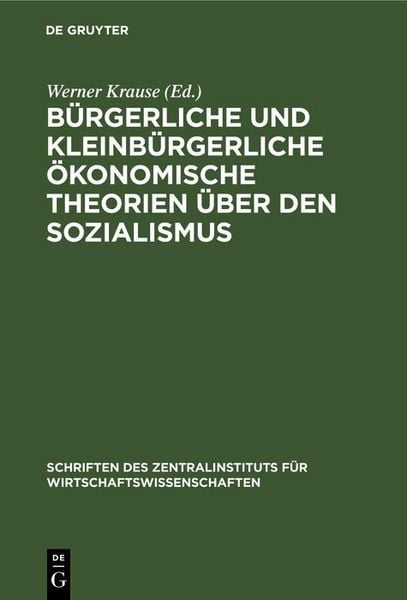 Produktbild: B&uuml;rgerliche und kleinb&uuml;rgerliche &ouml;konomische Theorien &uuml;ber den Sozialismus