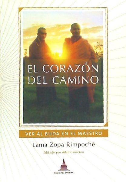 Produktbild: El coraz&oacute;n del camino : ver al buda en el maestro