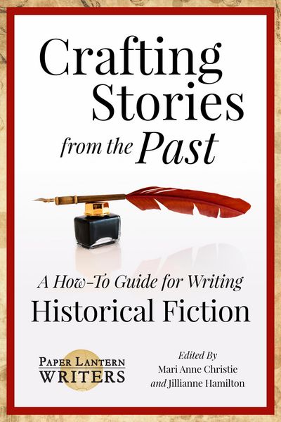 Produktbild: Crafting Stories From the Past: A How-To Guide for Writing Historical Fiction