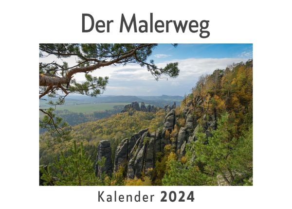 Produktbild: Der Malerweg (Wandkalender 2024, Kalender DIN A4 quer, Monatskalender im Querformat mit Kalendarium, Das perfekte Geschenk)