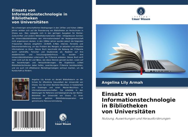 Einsatz von Informationstechnologie in Bibliotheken von Universitäten, Taschenbuch von Angelina Lily Armah, Verlag Unser Wissen, 9786208509248