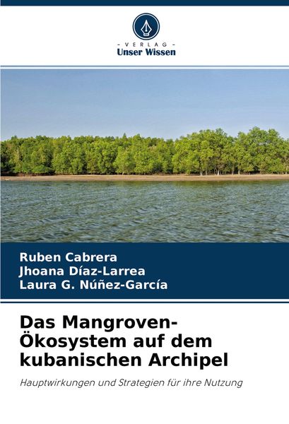 Produktbild: Das Mangroven-&Ouml;kosystem auf dem kubanischen Archipel