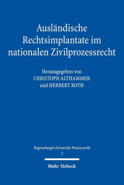 Produktbild: Ausl&auml;ndische Rechtsimplantate im nationalen Zivilprozessrecht