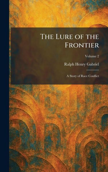 Produktbild: The Lure of the Frontier