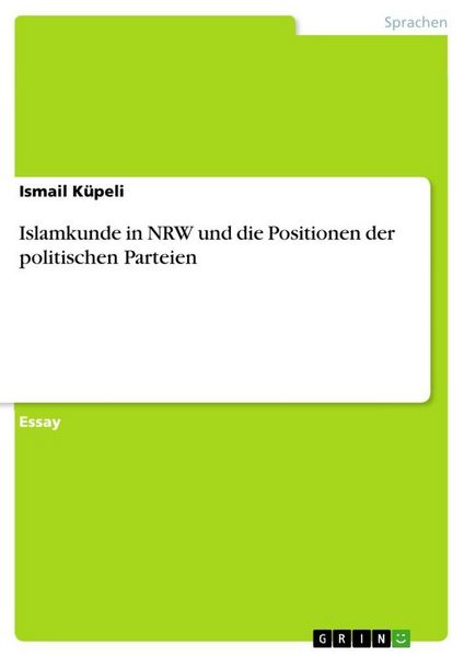 Produktbild: Islamkunde in NRW und die Positionen der politischen Parteien