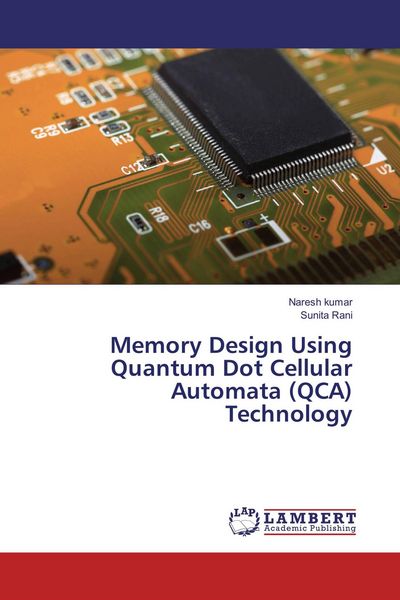 Produktbild: Memory Design Using Quantum Dot Cellular Automata (QCA) Technology