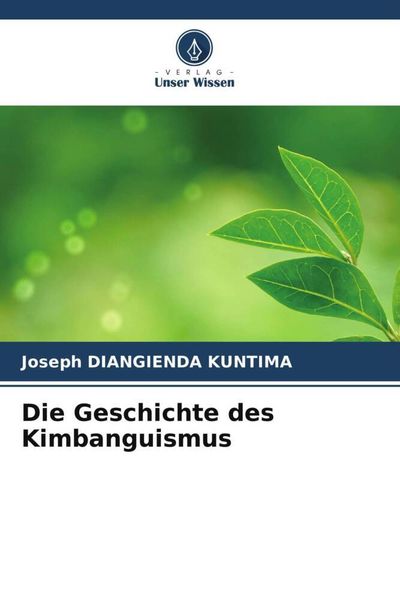 Produktbild: Die Geschichte des Kimbanguismus