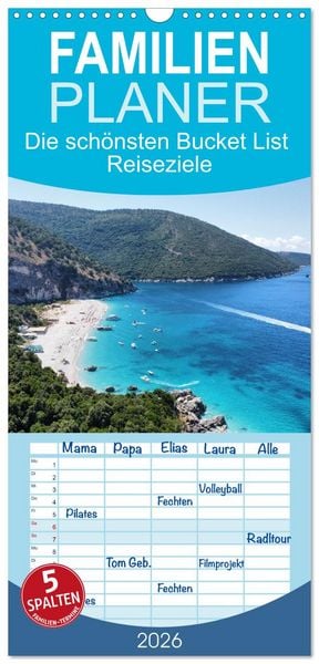 Familienplaner 2026 - Die schönsten Bucket List Reiseziele mit 5 Spalten (Wandkalender, 21 x 45 cm) CALVENDO